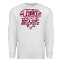 Oatmeal Heather i fight cancer whats your super power Premium Sweatshirt - MaliasSmallBusiness