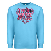 Ocean Blue i fight cancer whats your super power Premium Sweatshirt - MaliasSmallBusiness