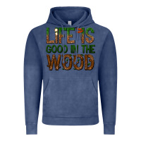 Vintage Denim life is good in the wood Vintage Hoodie - texasbilliewilder