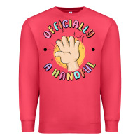 Cardinal officially a handful Premium Sweatshirt - MaliasSmallBusiness
