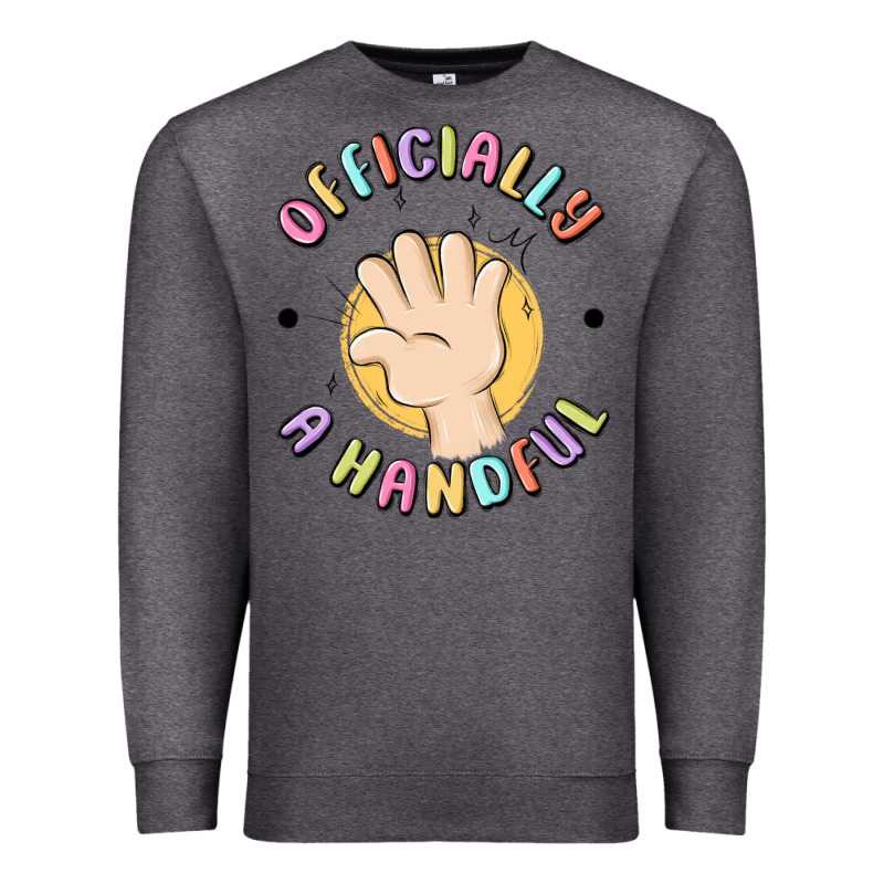 Officially A Handful Premium Sweatshirt by MaliasSmallBusiness | Teevron