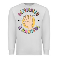 Dove Grey officially a handful Premium Sweatshirt - MaliasSmallBusiness