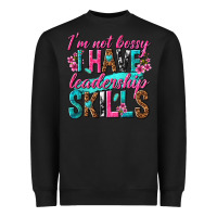 Black im not bossy i have leadership skills Heavyweight Sweatshirt - texasbilliewilder