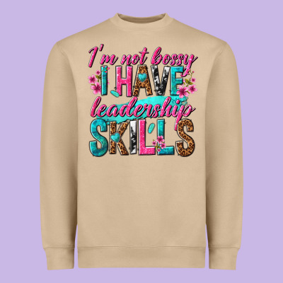 Im Not Bossy I Have Leadership Skills Heavyweight Sweatshirt Designed By Texasbilliewilder