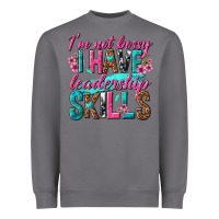Storm im not bossy i have leadership skills Heavyweight Sweatshirt - texasbilliewilder