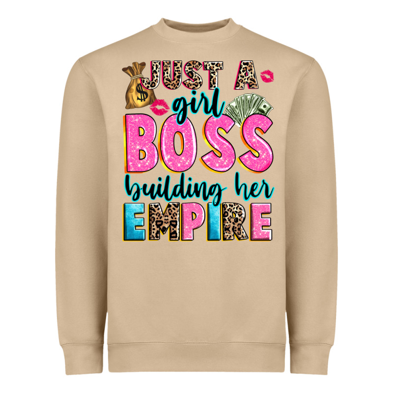 Just A Girl Boss Building Her Empire Heavyweight Sweatshirt by texasbilliewilder | Teevron