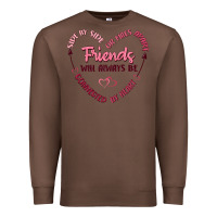Chestnut side by or miles apart friends will always be conn Premium Sweatshirt - MaliasSmallBusiness