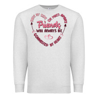 Oatmeal Heather side by or miles apart friends will always be conn Premium Sweatshirt - MaliasSmallBusiness