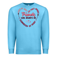 Ocean Blue side by or miles apart friends will always be conn Premium Sweatshirt - MaliasSmallBusiness