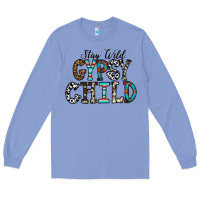 Colony Blue stay wild gypsy child Long Sleeve Tee - CowhideDigitalArt