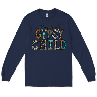 Navy stay wild gypsy child Long Sleeve Tee - CowhideDigitalArt