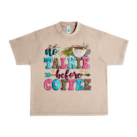 French Oak no talkie before coffee Urban Heavy Tee - Zillion Design Studio
