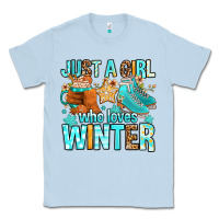 Dusty Blue just a girl who loves winter Classic Tee - FaDigitalArtStudio