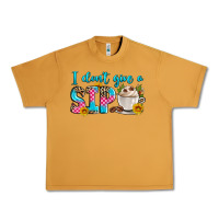 Peanut Butter i don't give a sip Urban Heavy Tee - Zillion Design Studio