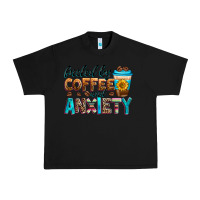 Black fueled by coffee and anxiety Urban Heavy Tee - Zillion Design Studio