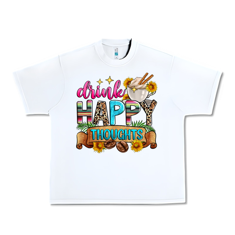 Drink Happy Thoughts Urban Heavy Tee by Zillion Design Studio | Teevron