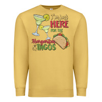 Antique Gold i'm here for the margaritas and tacos Premium Sweatshirt - MaliasSmallBusiness