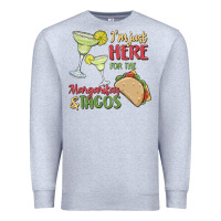 Heather Grey i'm here for the margaritas and tacos Premium Sweatshirt - MaliasSmallBusiness