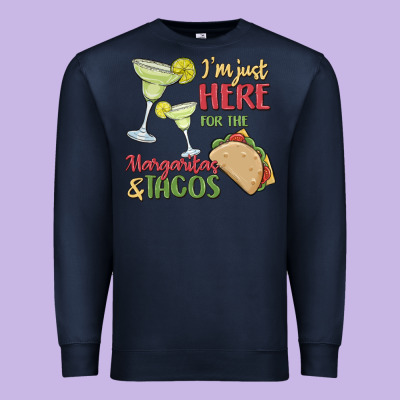I'm Here For The Margaritas And Tacos Premium Sweatshirt Designed By Maliassmallbusiness