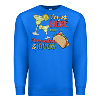 True Royal i'm here for the margaritas and tacos Premium Sweatshirt - MaliasSmallBusiness