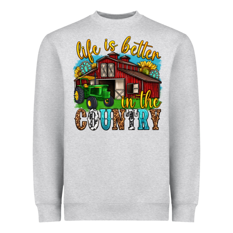 Life Is Better In The Country Western Heavyweight Sweatshirt by texasbilliewilder | Teevron