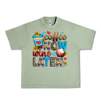 Oil Green coffee now wine later Urban Heavy Tee - Zillion Design Studio