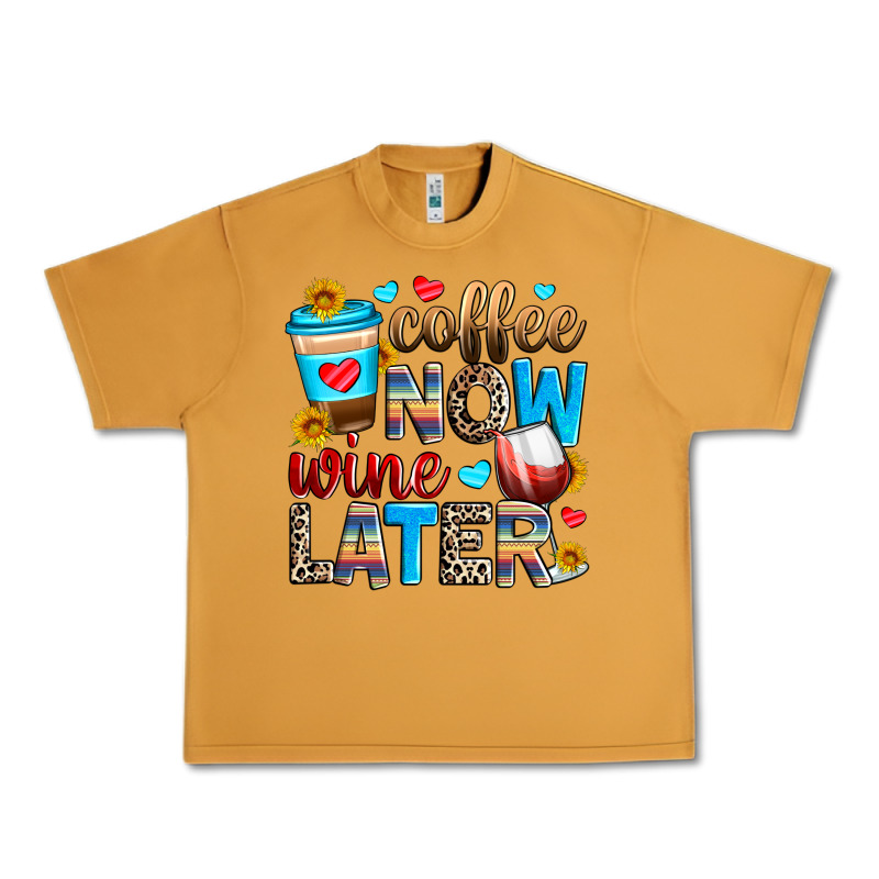 Coffee Now Wine Later Urban Heavy Tee by Zillion Design Studio | Teevron
