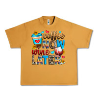 Peanut Butter coffee now wine later Urban Heavy Tee - Zillion Design Studio