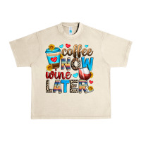 Sandshell coffee now wine later Urban Heavy Tee - Zillion Design Studio