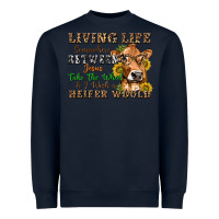 Navy living life somewhere between jesus take the wheel Heavyweight Sweatshirt - texasbilliewilder