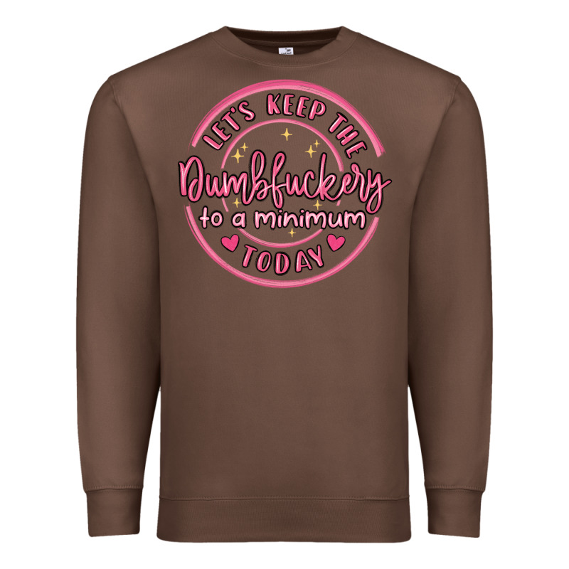 Dumbfuckery To Minimum Premium Sweatshirt by MaliasSmallBusiness | Teevron