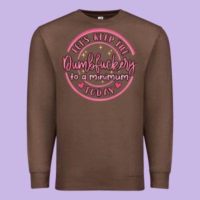 Dumbfuckery To Minimum Premium Sweatshirt Designed By Maliassmallbusiness