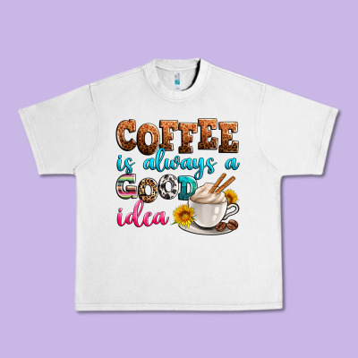 Coffee Is Always Good Idea Urban Heavy Tee Designed By Zillion Design Studio