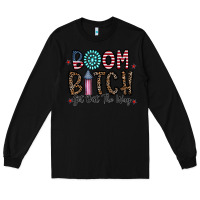 Black boom bitch Long Sleeve Tee - CowhideDigitalArt