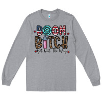 Heather Grey boom bitch Long Sleeve Tee - CowhideDigitalArt