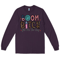 Plum boom bitch Long Sleeve Tee - CowhideDigitalArt