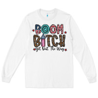 White boom bitch Long Sleeve Tee - CowhideDigitalArt