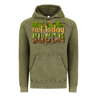 Vintage Olive not today succa Vintage Hoodie - texasbilliewilder