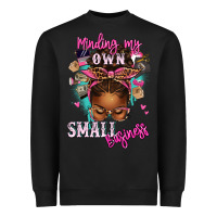 Black minding my own small business afro messy bun Heavyweight Sweatshirt - texasbilliewilder