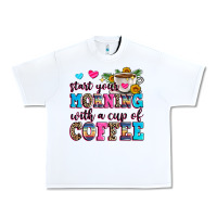 White start your morning with a cup of coffee Urban Heavy Tee - Zillion Design Studio
