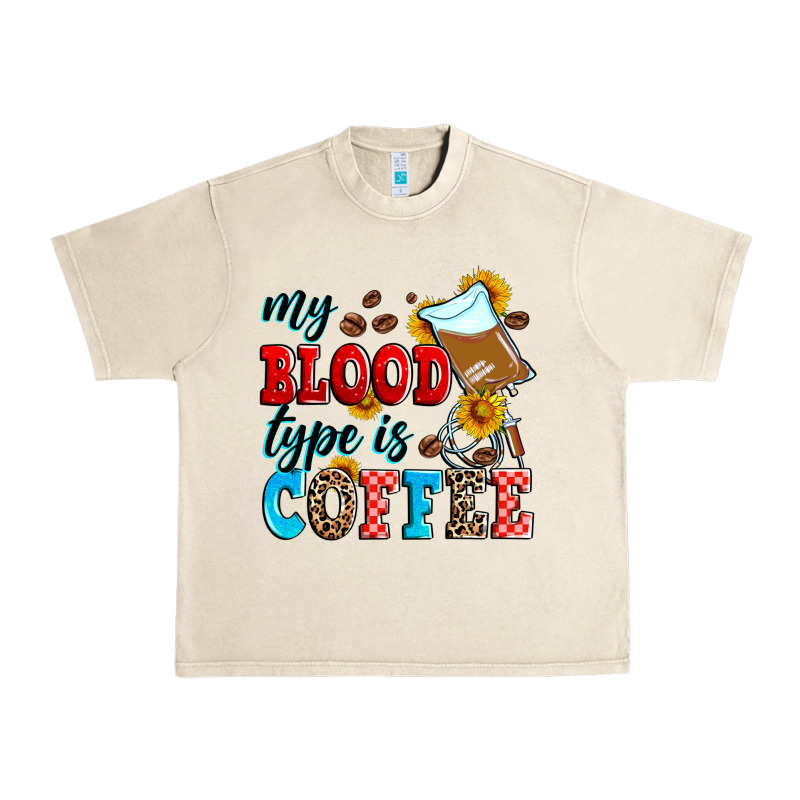 My Blood Type Is Coffee Urban Heavy Tee by Zillion Design Studio | Teevron
