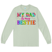 Matcha my dad is my bestie Long Sleeve Tee - HRA Design Shop