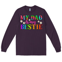 Plum my dad is my bestie Long Sleeve Tee - HRA Design Shop