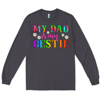 Smoke my dad is my bestie Long Sleeve Tee - HRA Design Shop