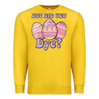 Lemon but did you dye Premium Sweatshirt - MaliasSmallBusiness