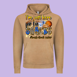 Im Just Here For The Snacks Basketball Sister Vintage Hoodie Designed By Zillion Design Studio