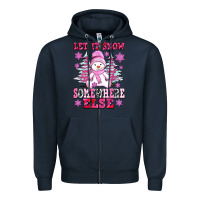 Navy let it snow somewhere else Zipper Hoodie - AdoDesignShop