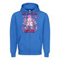 True Royal let it snow somewhere else Zipper Hoodie - AdoDesignShop