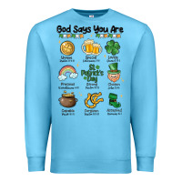 Ocean Blue god says you are st patrick's day Premium Sweatshirt - MaliasSmallBusiness