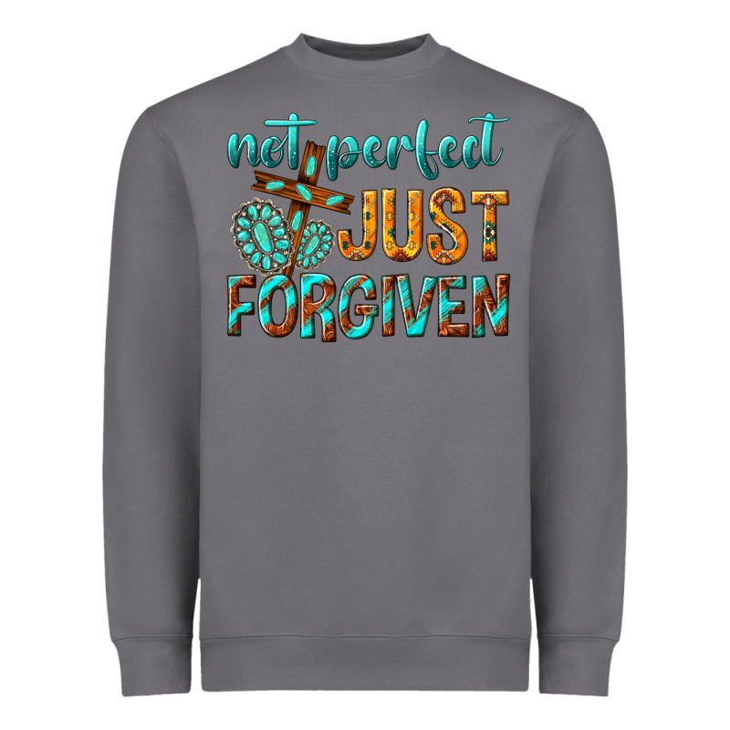 Not Perfect Just Forgiven Heavyweight Sweatshirt by texasbilliewilder | Teevron